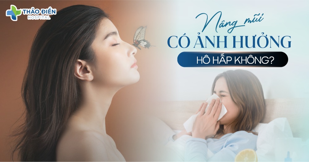 Nâng mũi có ảnh hưởng hô hấp không? Cách phòng ngừa biến chứng